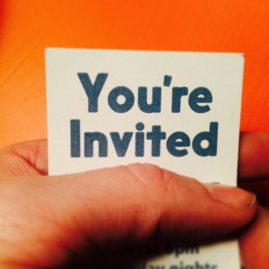 you're invited